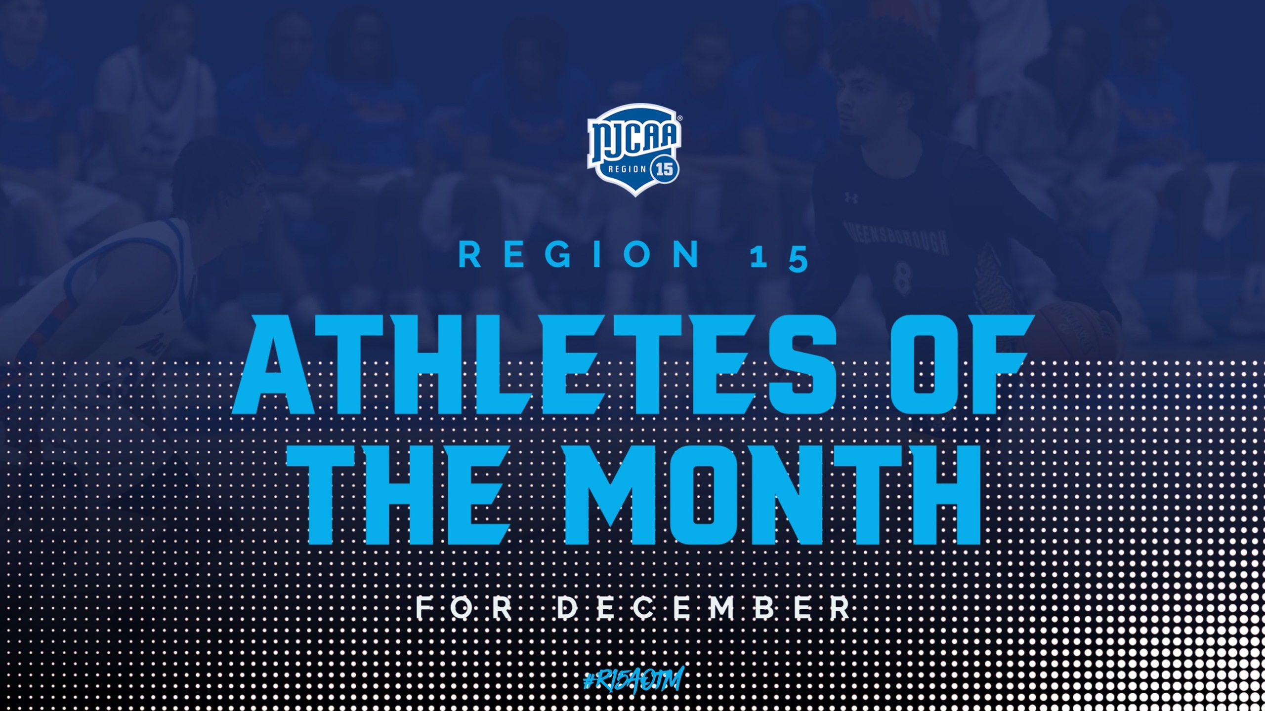 Region 15 Athletes of the Month For December