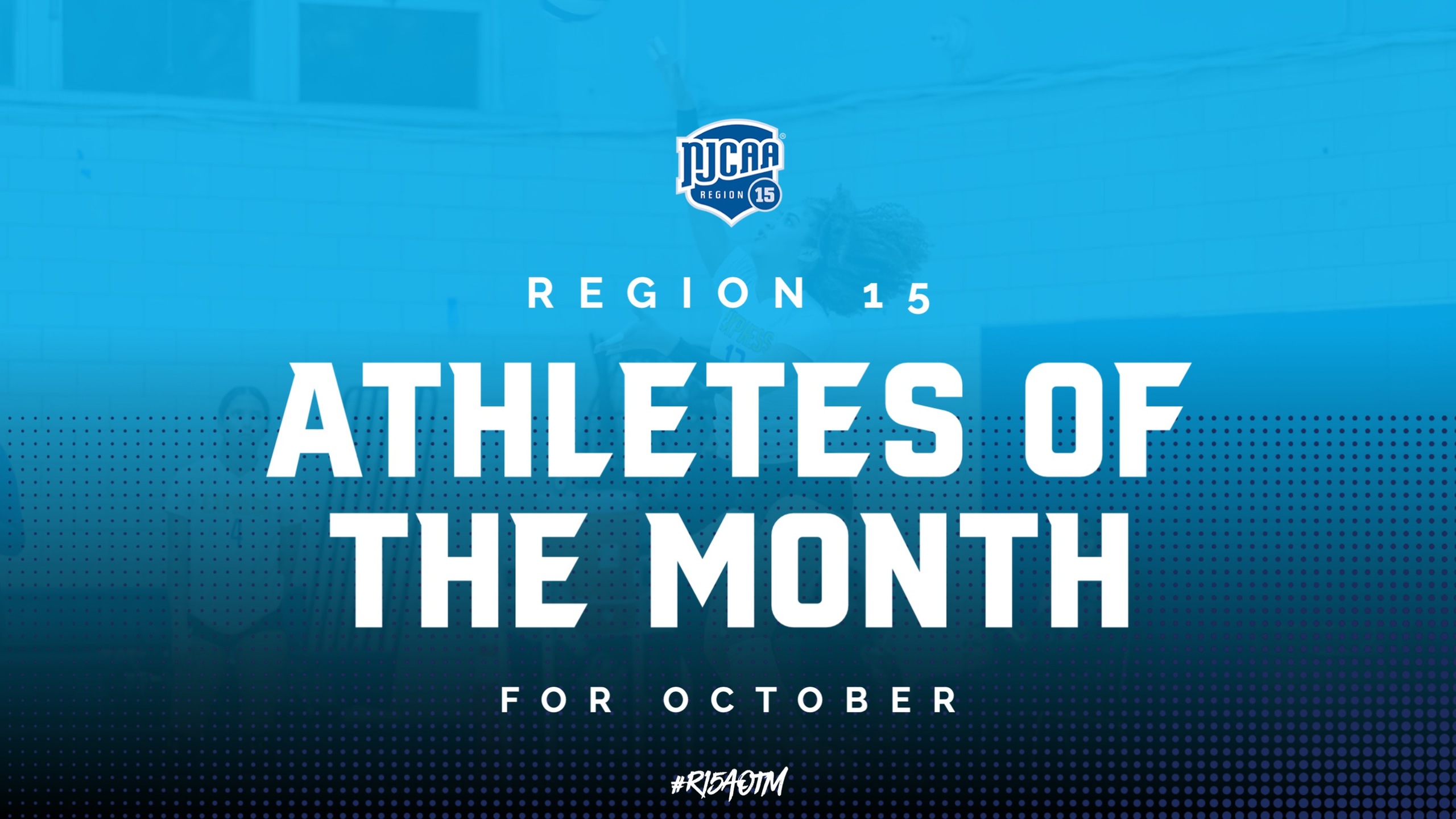 Region 15 Athletes of the Month for October